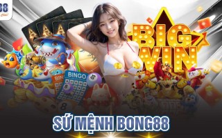 Sứ Mệnh BONG88 Nâng Tầm Cá Cược Trực Tuyến Đỉnh Cao